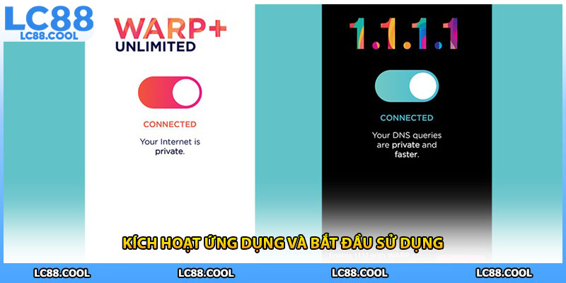 Kích hoạt ứng dụng và bắt đầu sử dụng