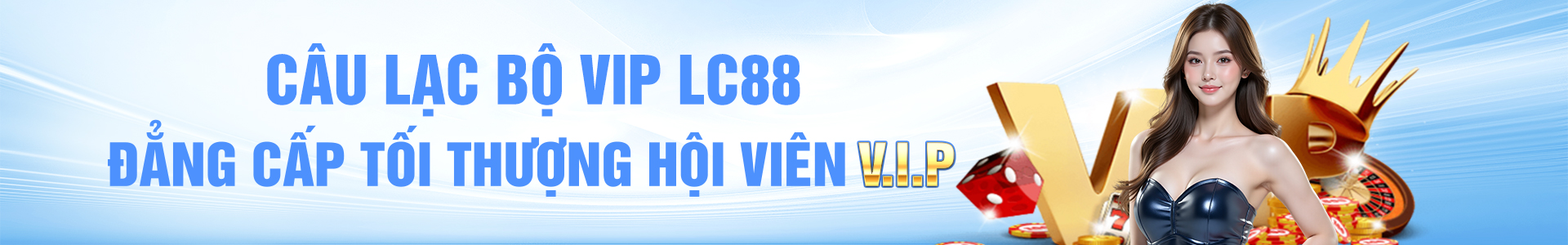 Câu lạc bộ VIP