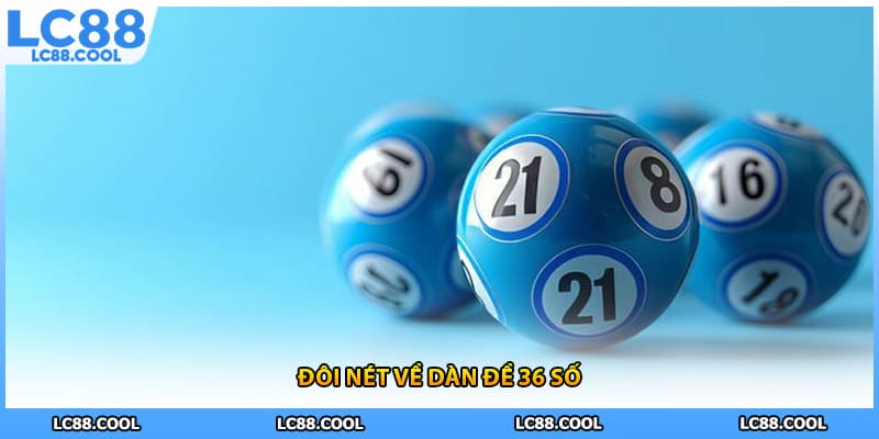 Đôi nét về dàn đề 36 số