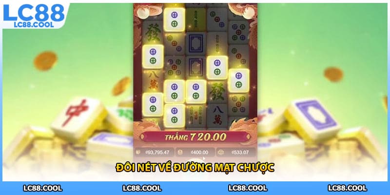 Đôi nét về đường mạt chược