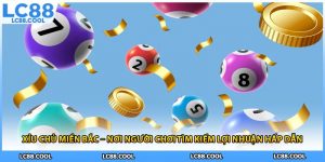 Xỉu Chủ Miền Bắc – Nơi Người Chơi Tìm Kiếm Lợi Nhuận Hấp Dẫn